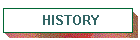 HISTORY